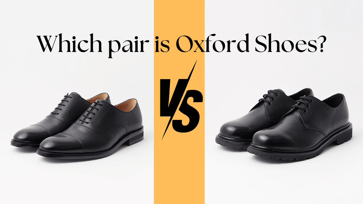 Oxford vs. Derby Shoes Who Should Wear What?